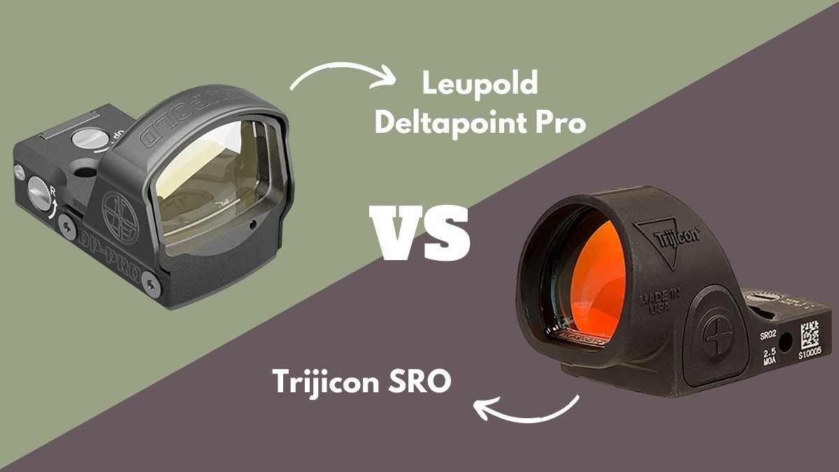 Trijicon Sro Vs Leupold Deltapoint Pro Which Optic Is Good