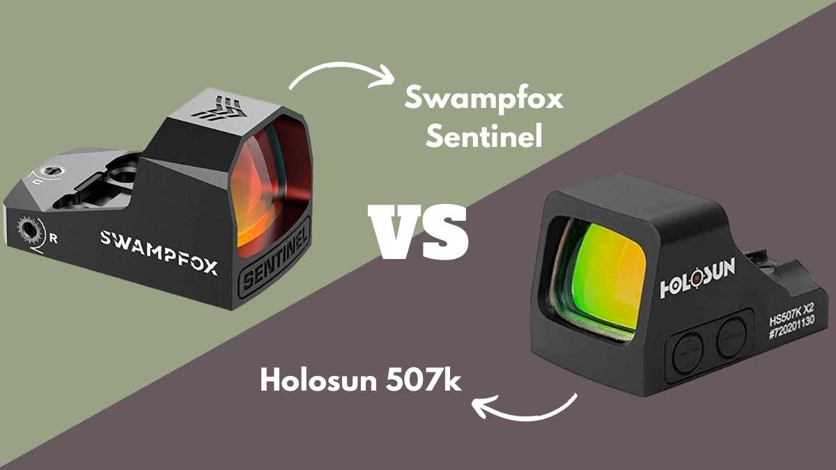 Swampfox Sentinel Vs Holosun 507k [Which Optic Is Better?]