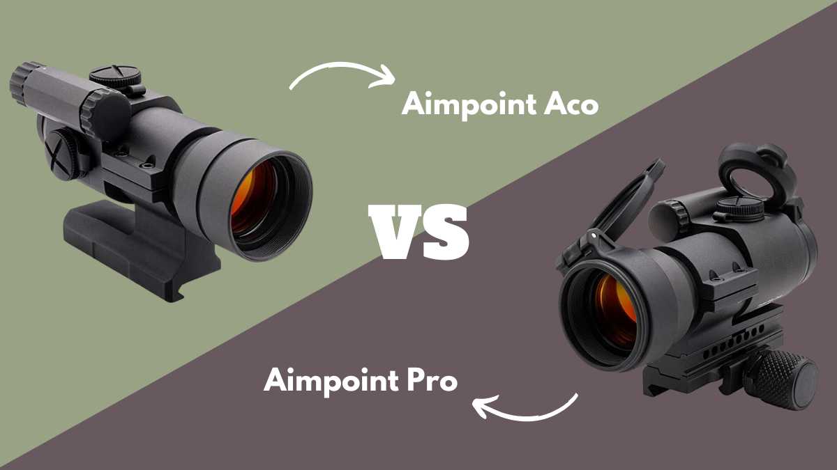 Aimpoint Aco Vs Pro [Which Is Better Optic In 2024]