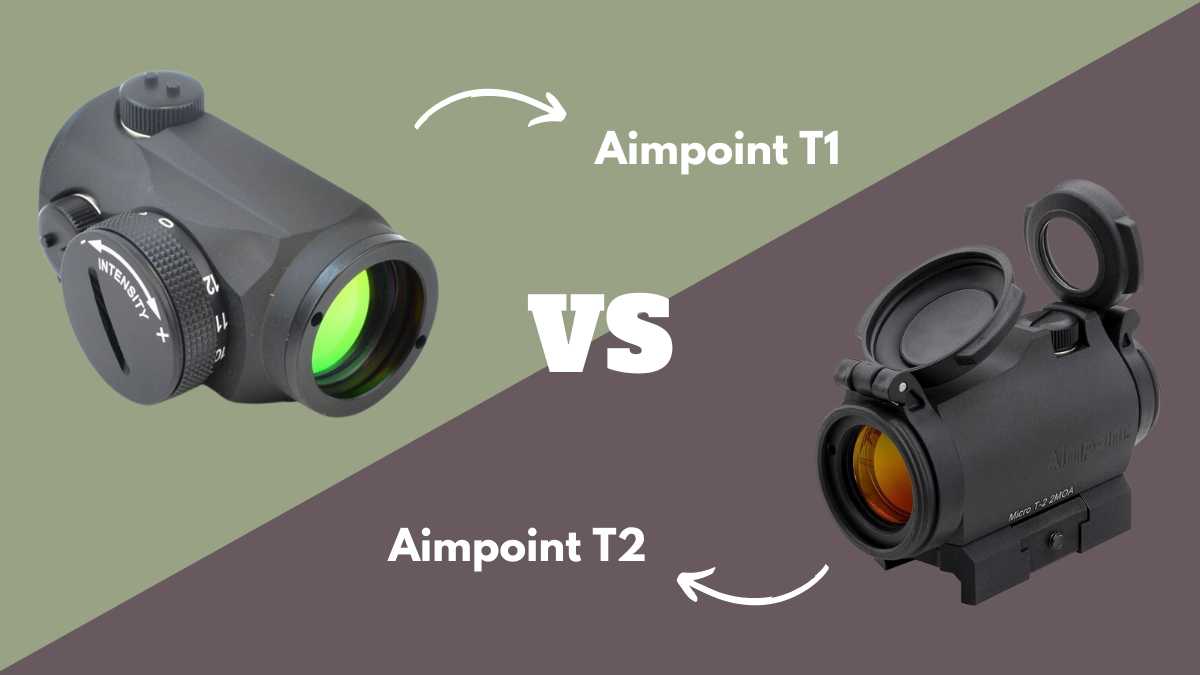 Aimpoint T1 vs T2 [Comparison 2023]